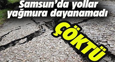 Samsun Yakakent'te yağmur yağdı! Yol çöktü