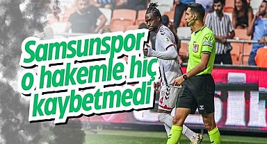 Samsunspor Hatayspor maçının hakemi Alper Akarsu ile kaybetmiyor