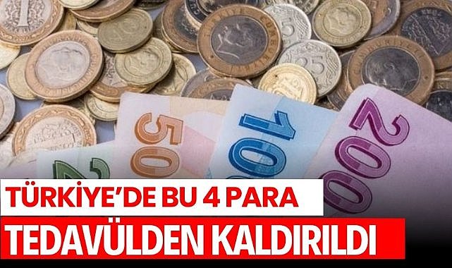 Türkiye'de bu 4 para tedavülden kaldırıldı! Üretimi tamamen durdu