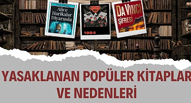 Yasaklanan popüler kitaplar ve şaşırtan nedenleri!
