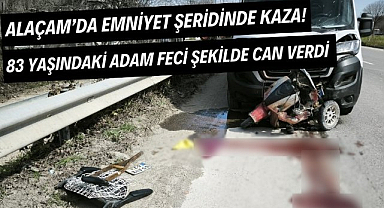 Alaçam'da emniyet şeridinde trafik kazasında 83 yaşındaki adam feci şekilde can verdi