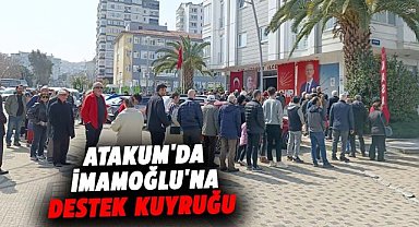 Atakum'da Ekrem İmamoğlu'na destek kuyruğu
