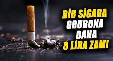 Bir sigara grubuna daha 8 lira zam! En düşük sigaranın paketi 80 lira