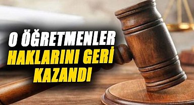 Bu öğretmenlere müjde! Haklarını geri kazandılar