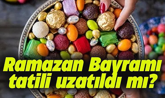 Cumhurbaşkanı açıkladı! Ramazan Bayramı tatili kaç güne çıktı!