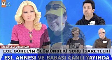Ece Gürel’in babasından Müge Anlı’da şok iddia! “Kızımı aldı sonra geri getirdi”