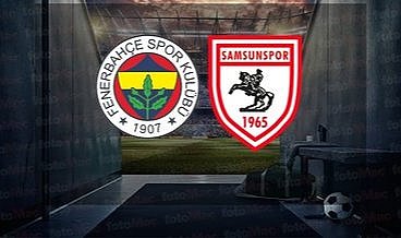Fenerbahçe-Samsunspor maçı ne zaman, saat kaçta? Hangi kanalda yayınlanacak? İşte muhtemel 11’ler