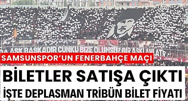 Fenerbahçe - Samsunspor maçının biletleri satışa çıktı Bilet fiyatları kaç lira oldu?