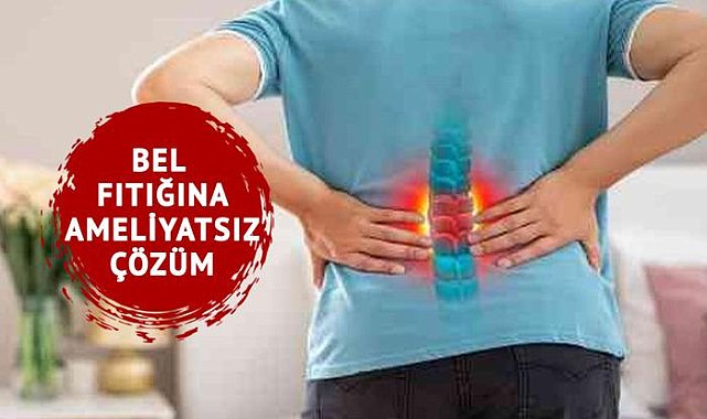Geçmeyen bel ve boyun fıtığına ameliyatsız çözüm! 4 saat sonra taburcu olup hayata dönmüş