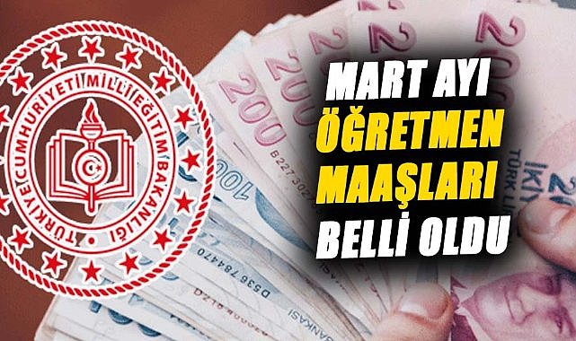 Mart ayı öğretmen maaşları belli oldu! Ek vergi kesintisi yapıldı