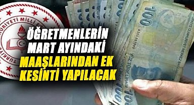 Öğretmenlerin bu ay maaşları kesilecek! İşte detaylar