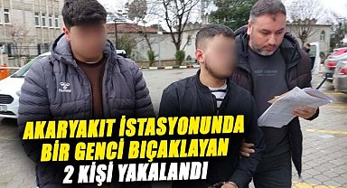 Samsun'da akaryakıt istasyonunda bir genci bıçaklayan 2 kişi yakalandı