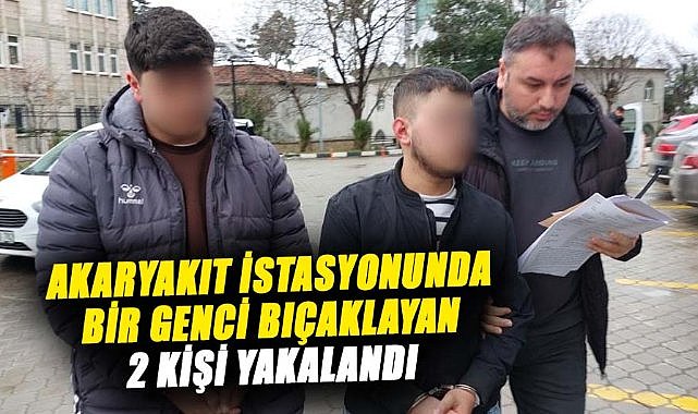 Samsun'da akaryakıt istasyonunda bir genci bıçaklayan 2 kişi yakalandı