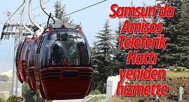 Samsun’da Amisos Teleferik Hattı yeniden hizmette