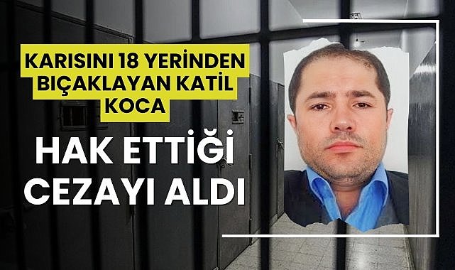 Samsun'da eşini öldüren Baki Kaya'ya verilen ağırlaştırılmış müebbet cezası Yargıtay tarafından onandı