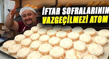 Samsun'da iftar sofralarının vazgeçilmezi atom
