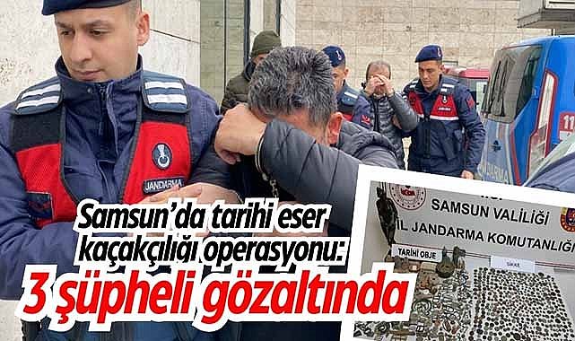 Samsun’da tarihi eser kaçakçılığı operasyonu: 3 şüpheli gözaltında
