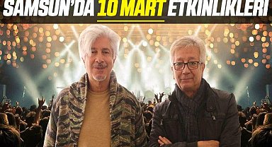 Samsun'da yapılacak 10 Mart etkinlikleri