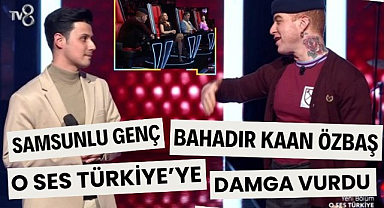 Samsunlu genç sanatçı Bahadır Kaan Özbaş O Ses Türkiye yarışmasında 3 jüriyi döndürmeyi başardı