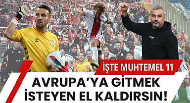 Samsunspor Avrupa için sahaya çıkıyor İşte Kasımpaşa karşısında muhtemel 11