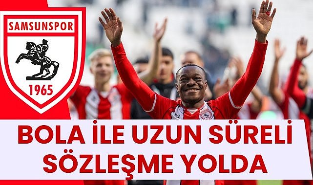 Samsunspor'da Marc Bola ile uzun süreli sözleşme yapılacak