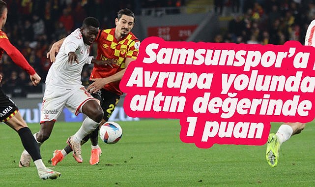 Samsunspor Göztepe ile deplasmanda berabere kaldı