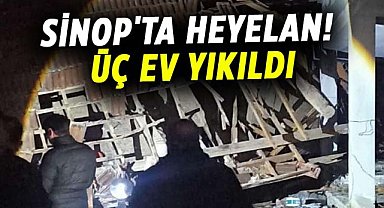 Sinop'ta heyelan: Üç ev yıkıldı