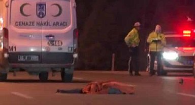 Yola atlayan alkollü Ali Ekber Kartal otomobilin çarpmasıyla hayatını kaybetti