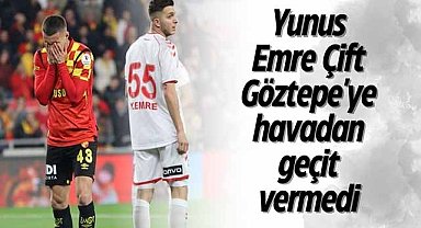 Yunus Emre Çift 3. kez ilk 11'de oynadı