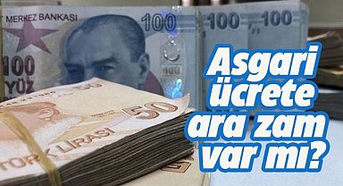 Asgari ücrete ara zam var mı? Temmuz'da asgari ücret zammı olacak mı?