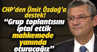 CHP Ümit Özdağ için grup toplantısını erteledi!