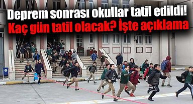 İstanbul'da deprem sonrası okullar tatil edildi! Kaç gün tatil olacak? İşte açıklama
