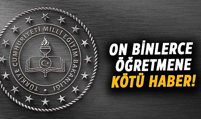 On binlerce öğretmene kötü haber! Atamalar düştü