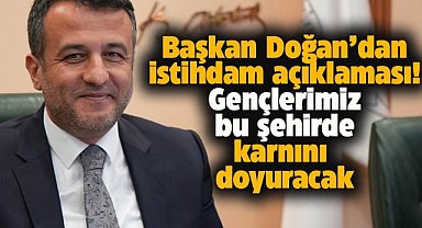 Samsun Büyükşehir Belediye Başkanı Doğan'dan istihdam açıklaması