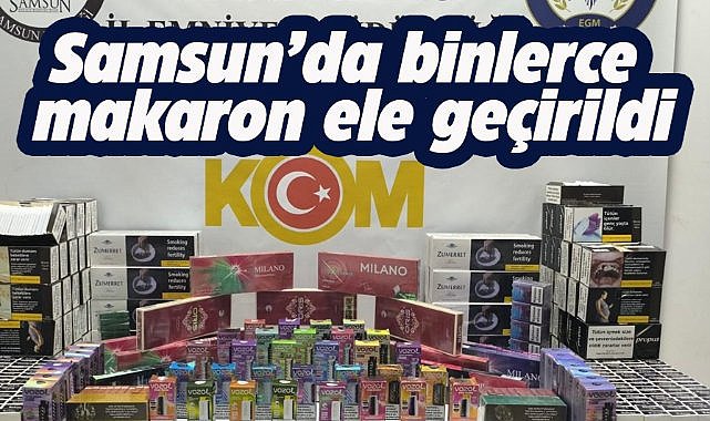 Samsun'da kaçakçılık operasyonu! 