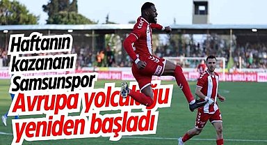 Samsunspor'da Avrupa yolculuğu yeniden başladı
