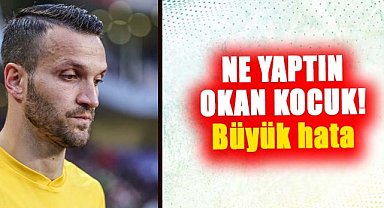 Samsunspor'da Okan Kocuk'tan büyük hata!