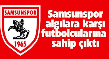 Samsunspor'dan birlik ve beraberlik mesajı