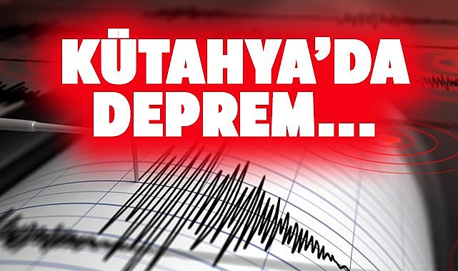 Kütahya'da deprem!