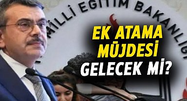 Öğretmenlere ek atama müjdesi gelecek mi?