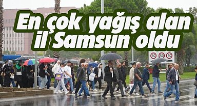 Samsun en çok yağış alan il oldu