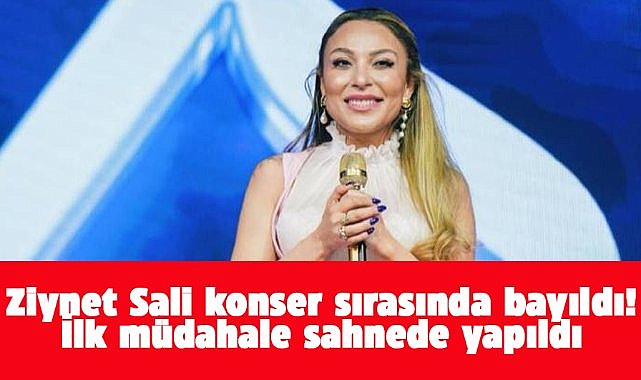 Ziynet Sali konser sırasında bayıldı! Hayranları korktu