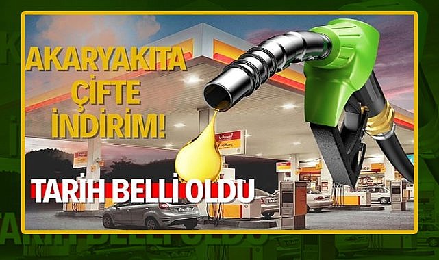 Akaryakıta çifte indirim! Tarih belli oldu