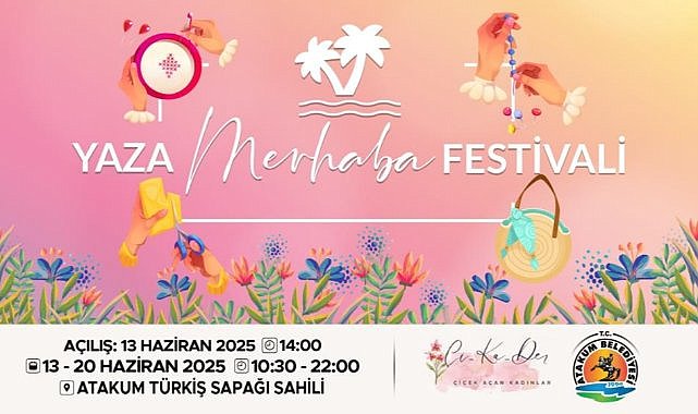 Atakum'da 'Yaza Merhaba Festivali' başlıyor