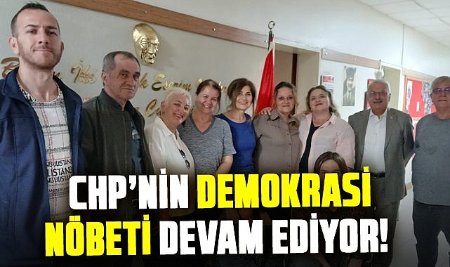 CHP’nin demokrasi nöbeti devam ediyor! CHP’den anti demokratik sürece sert tepki 