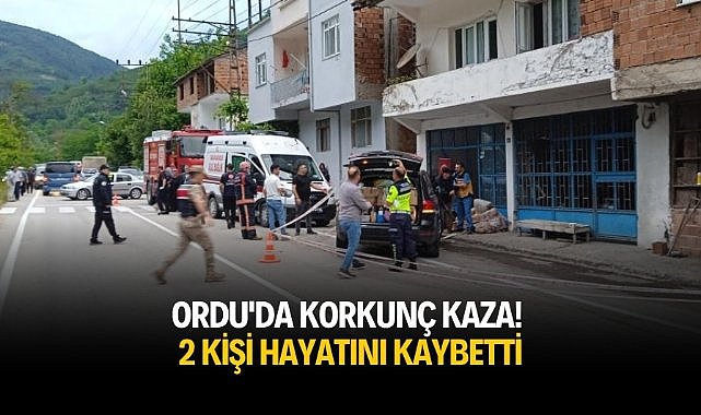 Ordu'da korkunç kaza! 2 kişi öldü
