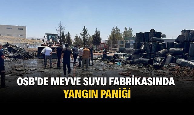 OSB'de meyve suyu fabrikasında yangın paniği