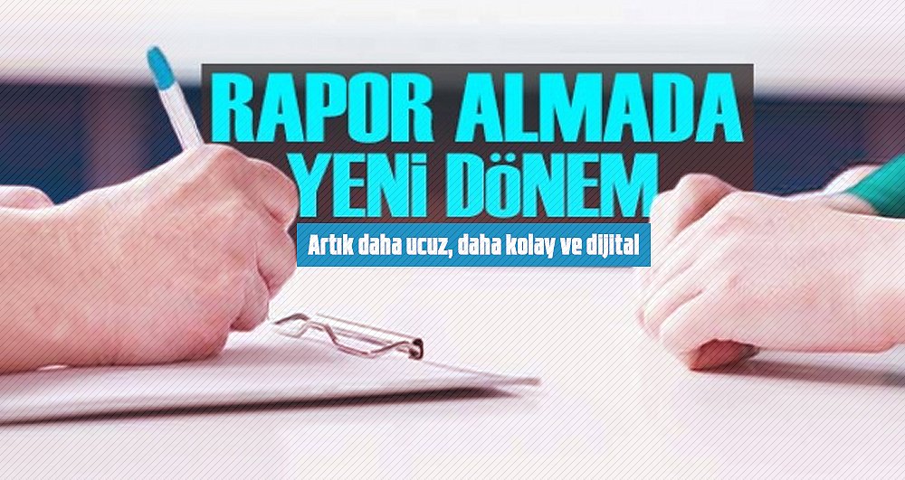 Sağlık raporu almada yeni dönem başladı! Herkesi ilgilendiriyor