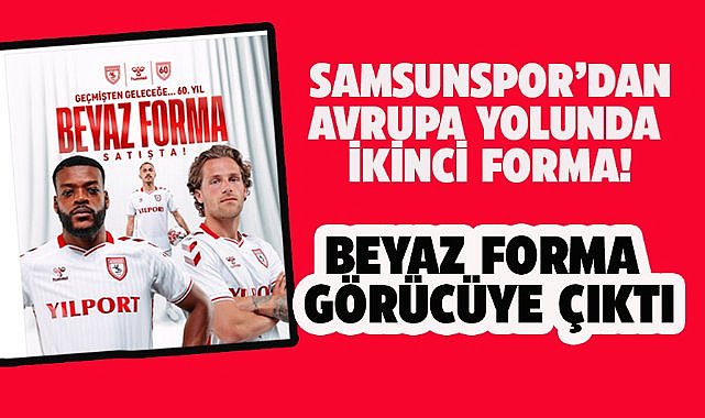 Samsunspor'dan Avrupa yolunda 2. forma! Beyaz formayı tanıttı