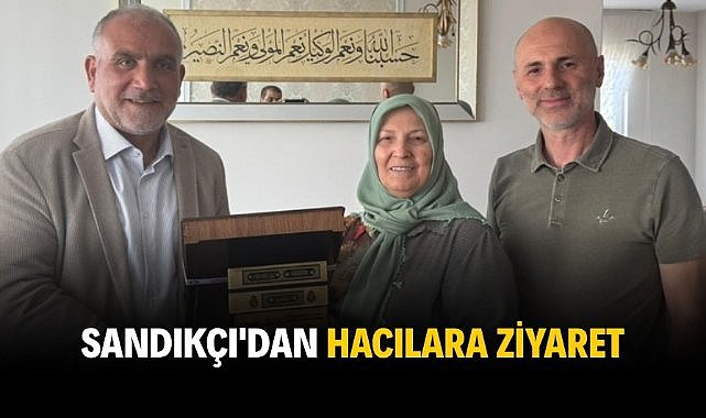 Sandıkçı'dan hacılara ziyaret